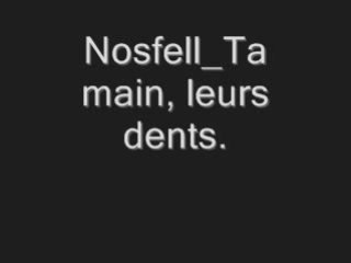 nosfell ta main leurs dents