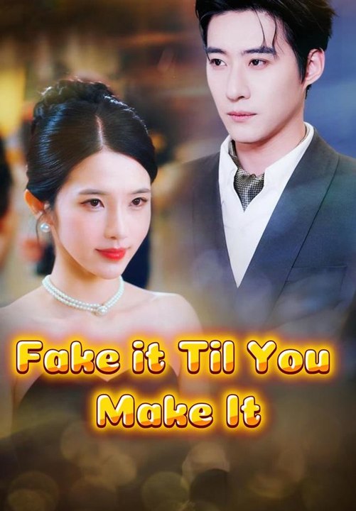Fake it Til You Make It - video Dailymotion
