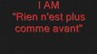 I AM-Rien n'est plus comme avant