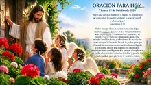 ORACIÓN PARA HOY  Viernes 16 de Octubre de 2026