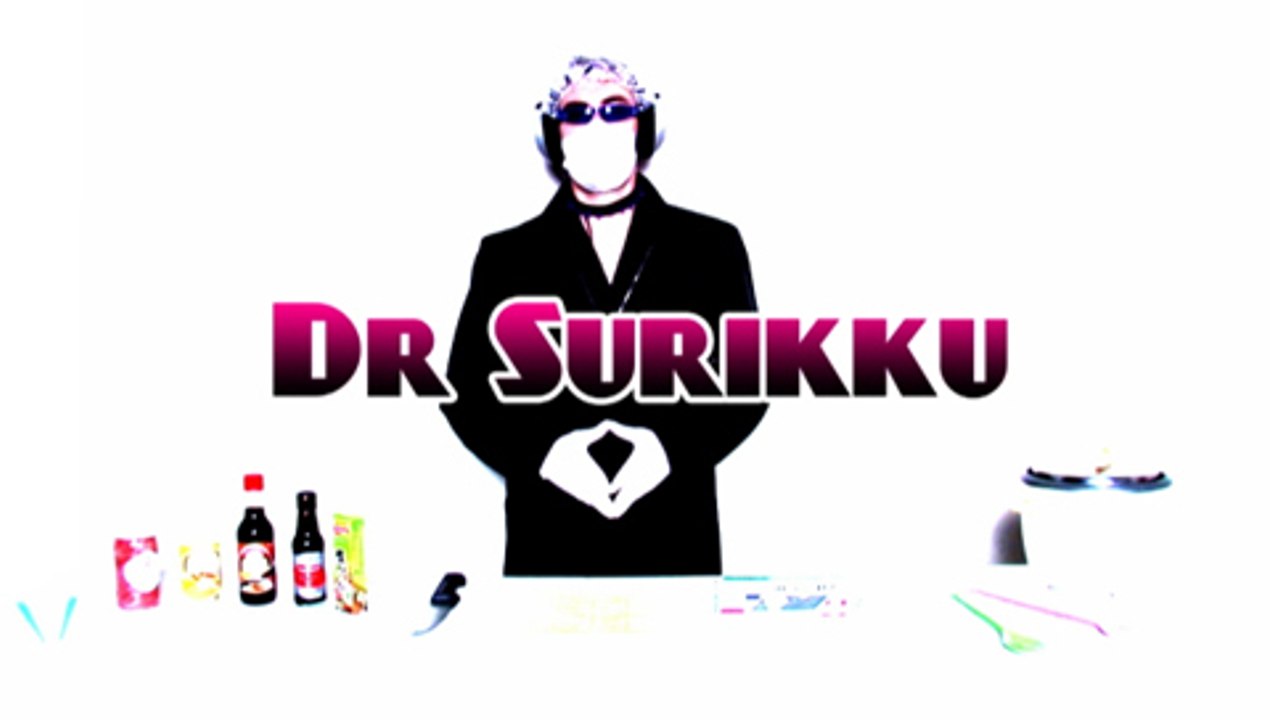 Dr Surikku- "Let's make maki"