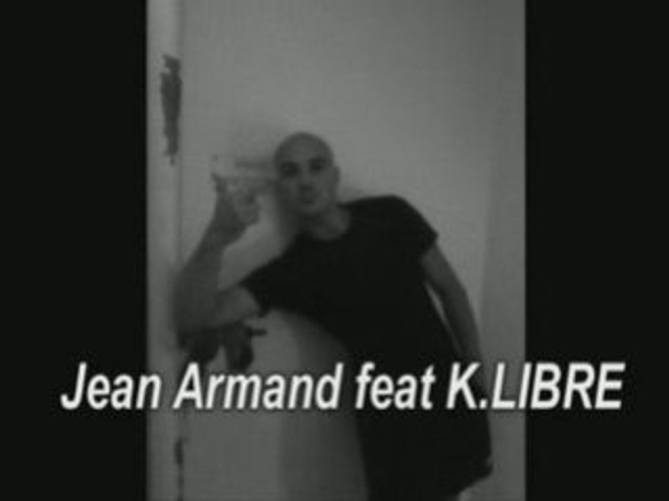 Chienneté Prod présente Jean Armand feat K.LIBRE