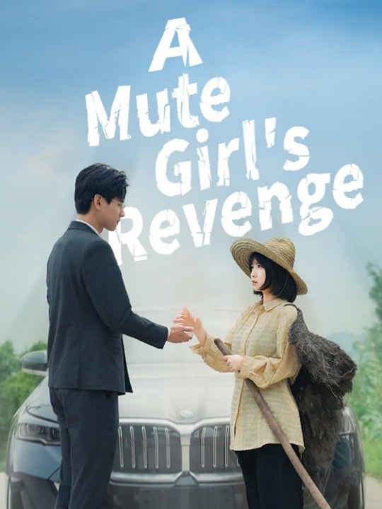 A Mute Girl's Revenge | Full Series | Short Drama English - video ...