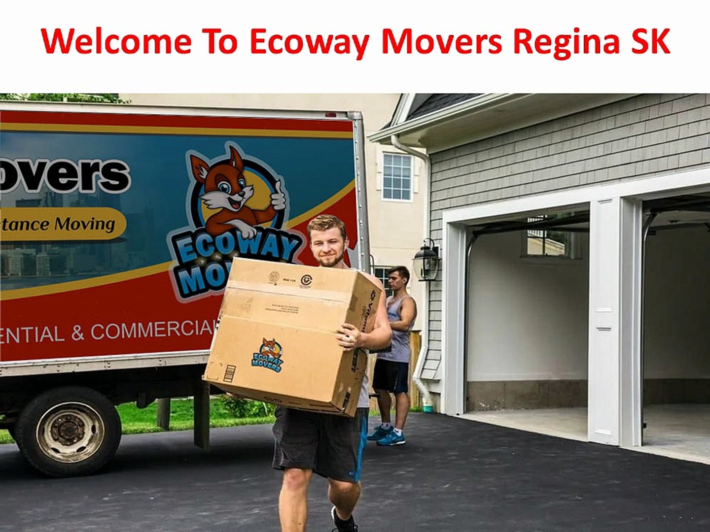 Ecoway Mover : #1 Mover in Regina, SK | 306–985–5008