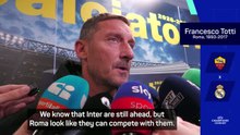Roma can compete for Serie A title - Totti