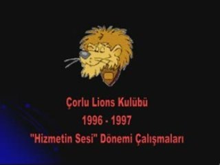 ÇORLU LiONS KULÜBÜ 1996-97 DÖNEMİ