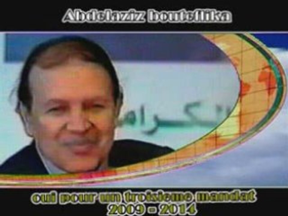 Abdelaziz bouteflika Homme de Paix Fierté Dignité