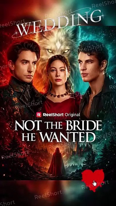 Not the Bride He Wanted | Her Mate Regretted Too Late [Full Movie ...