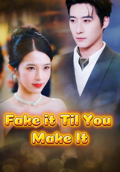 Fake it Til You Make It | Part 2/2 | English - video Dailymotion