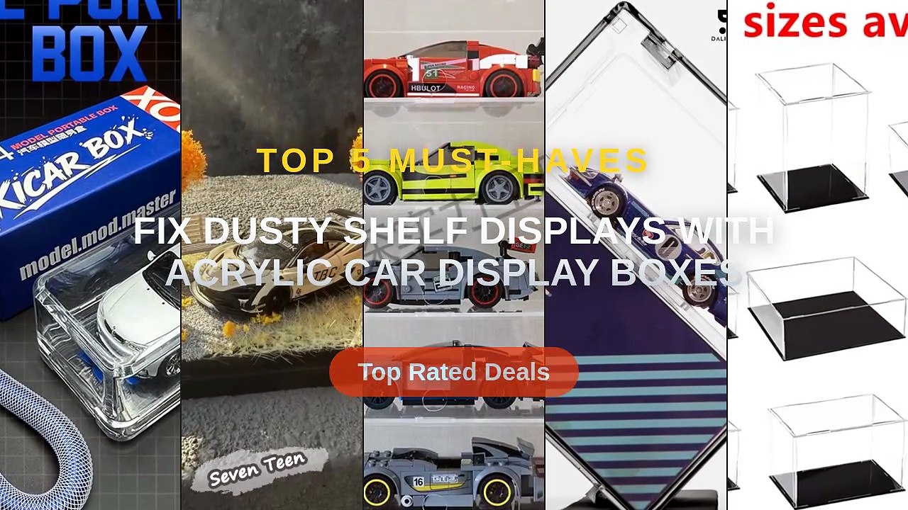 Fix Dusty Shelf Displays With Acrylic Car Display Boxes - Video Dailymotion