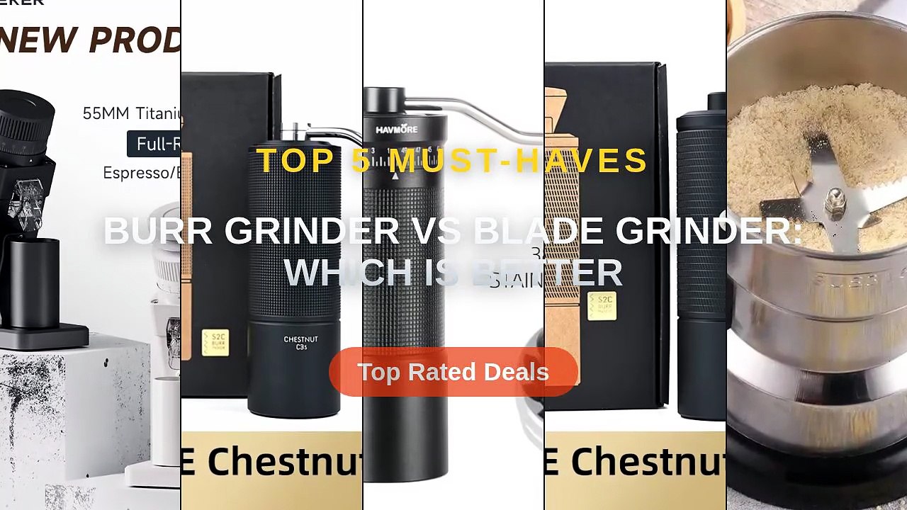 Burr Grinder vs Blade Grinder: Which Is Better - Video Dailymotion