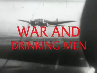 War And Drinking Men
