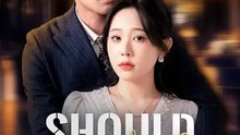 Should Have Loved