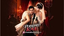 Poisoned by his love