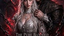 The Pure-Blooded Wolf Queen's Vengeful Fury englishsubtitle watchfull fullseries⚡️⚡️