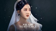 Say I Do to Revenge - FULL MOVIE ENGLISH SUB