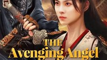 The Avenging Angel Rises | NetShort Short Drama | English