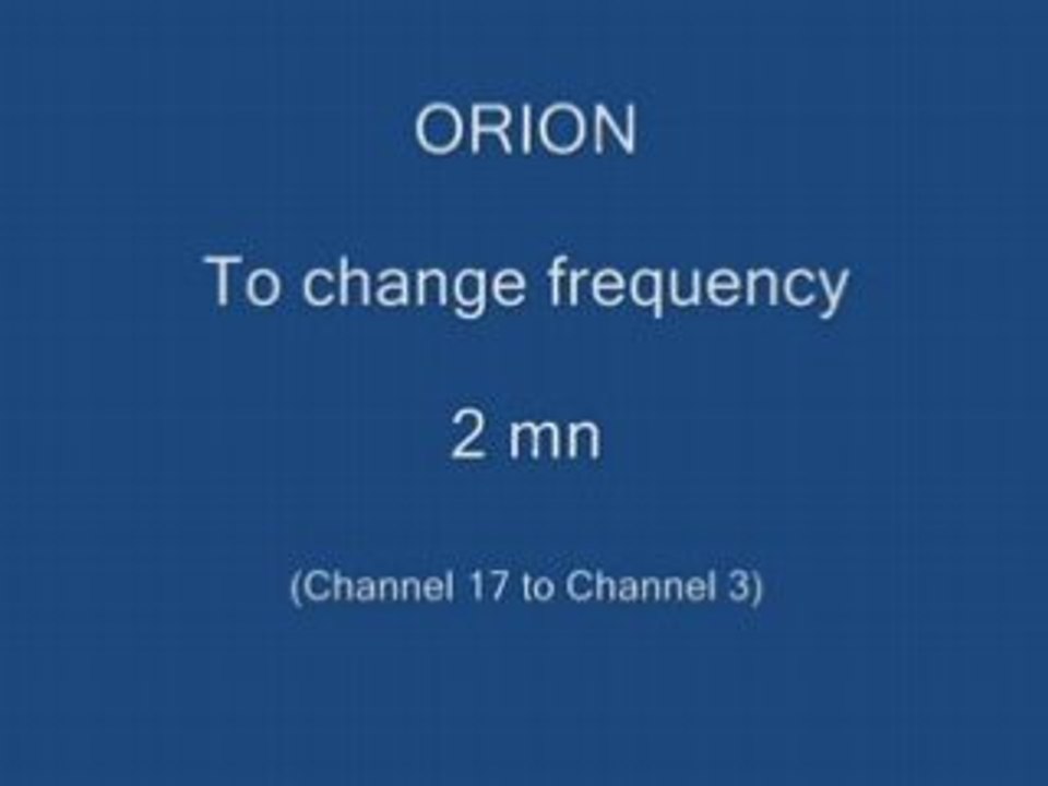 Changement de frequence - ORION