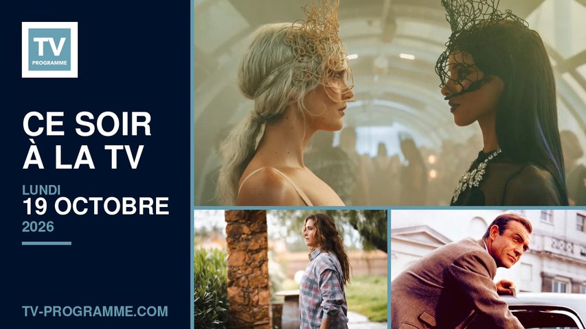 Programme TV soirée du Lundi 19 octobre 2026