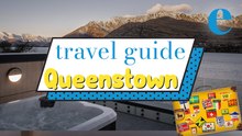 Queenstown NZ Guide: Eat, Stay, Explore!
