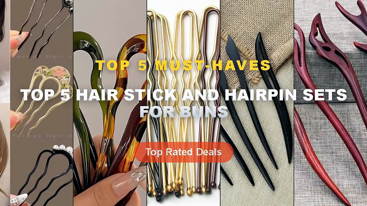 Top 5 Hair Stick And Hairpin Sets For Buns: Top 5 Best Sellers ...