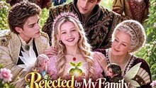 Rejected by My Family, Loved by Crown and Nature 🧡🍏 🔥  (2026) - FULL ENGSUB | Reelshort Hot HD