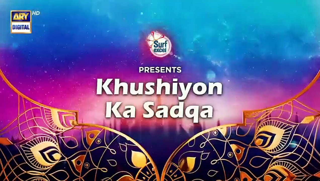 Khushiyon Ka Sadqa Episode 1 | Presented by Surf Excel & ARY Digital ...