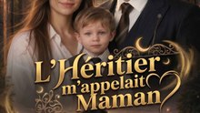 L'Héritier m'appelait Maman | Français