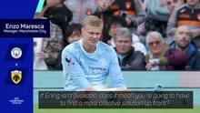 Maresca provides the latest on Haaland's fitness concerns