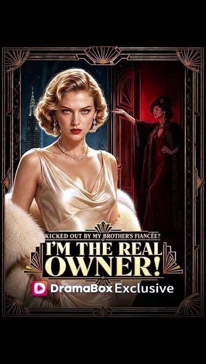 Kicked Out by My Brother's Fiancée I'm the Real Owner! #englishsub # ...