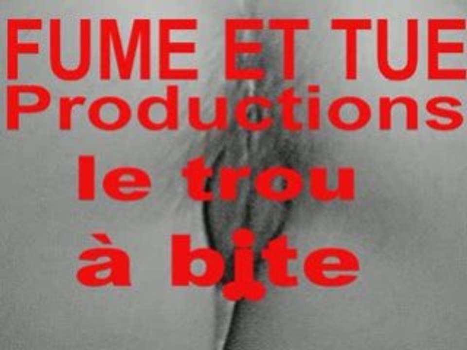 Le trou à bite