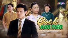 Giọt Lệ Kim Tiền - Tập 28 - HDC Media