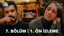 Sevdan Bir Ateş 7. Bölüm 1. Ön İzleme | “Beni bulman için bırakmıştım bunu..."