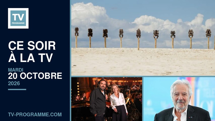 Programme TV soirée du Mardi 20 octobre 2026