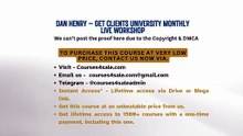 Courses4sale.com — Dan Henry – Get Clients University Monthly Live Workshop