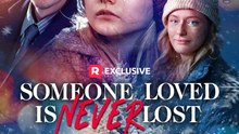 Someone Loved is Never Lost HD 1080p