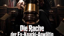 Die Rache der Ex-Knacki-Anwältin auf Deutsch