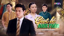 Tập 28 - Giọt Lệ Kim Tiền (THVL) _ Anh Tài, Hạ Anh, Huỳnh Trường Thịnh, Phúc An, Lương Thế Thành, Huỳnh Như Đan, Hoài An, Phi Ngọc Ánh