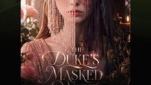 THE DUKE'S MASKED WIFE. - Full Movies ENG Sub