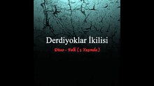 10 Derdiyoklar İkilisi - Gül Yüzlü Şeytan