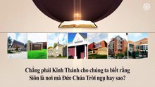 HÃY GẶP GỠ ĐỨC CHÚA TRỜI Ở TRONG SIÔN