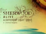 SHERWOOD: Alive