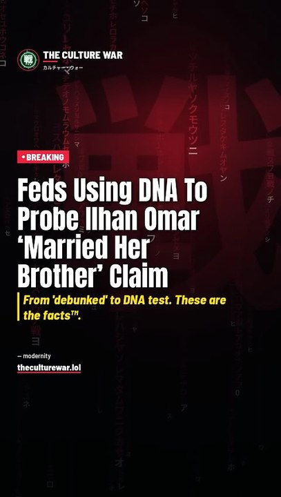 Feds Using DNA To Probe Ilhan Omar ‘Married Her Brother’ Claim - video ...