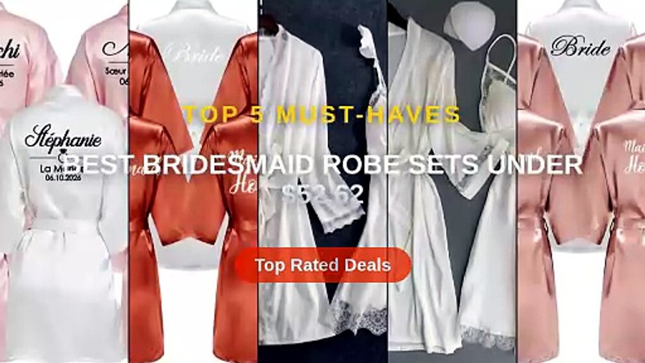 Best Bridesmaid Robe Sets Under $52.62 - Video Dailymotion