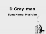 D Gray-man - Musician (FULL Original)