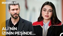 Ali'nin Kaybolması Herkesi Harekete Geçirdi! - Muhtemel Aşk 19. Bölüm