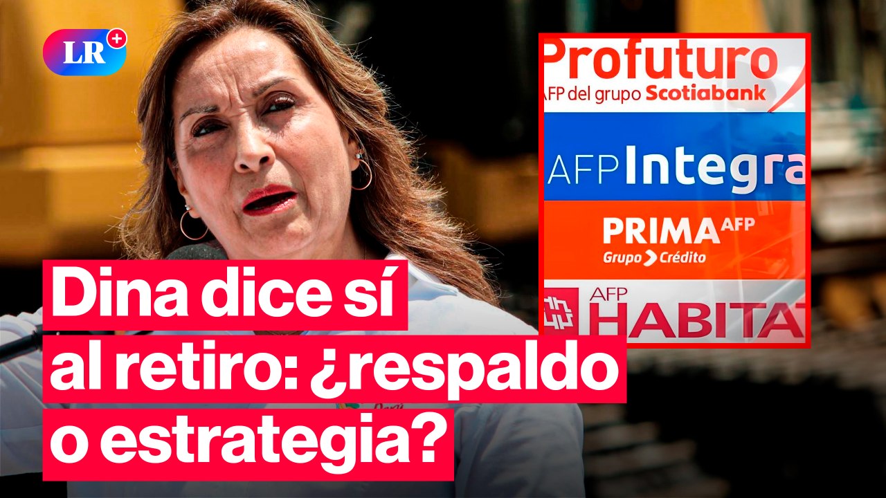 ¡CONTRADICCIONES! | Dina Boluarte apoya el retiro de fondos pese a ...