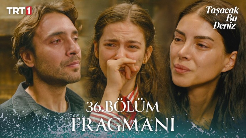 Taşacak Bu Deniz 36.Bölüm - Taşacak Bu Deniz - Sezon 2 - Bölüm 5 - Fragman VCRH STCRH