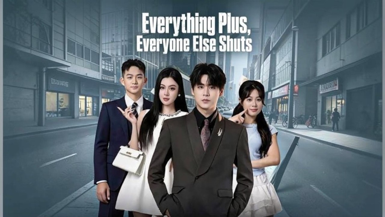 Everything Plus, Everyone Else Shuts Complete Series - video Dailymotion
