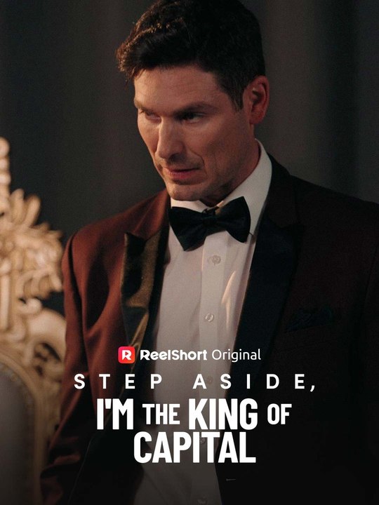 Step Aside, I'm the King of Capital: Full Movie HD - video Dailymotion